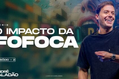 O IMPACTO DA FOFOCA - ANDRÉ VALADÃO 15 youtube hr89R8l3YTs