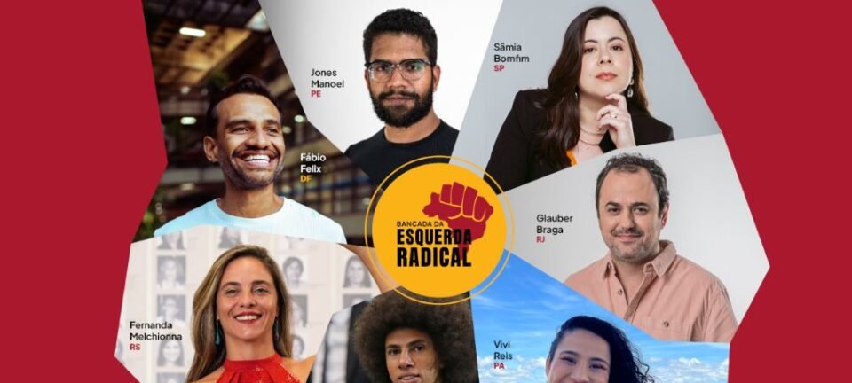 Parlamentares lançam “Bancada da Esquerda Radical” para combater avanço da direita em 2026 2 ocrente 1783107253